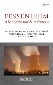 Fessenheim et le dogme nucléaire français - Recto