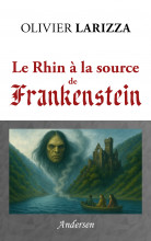 Le Rhin à la source de Frankenstein - recto